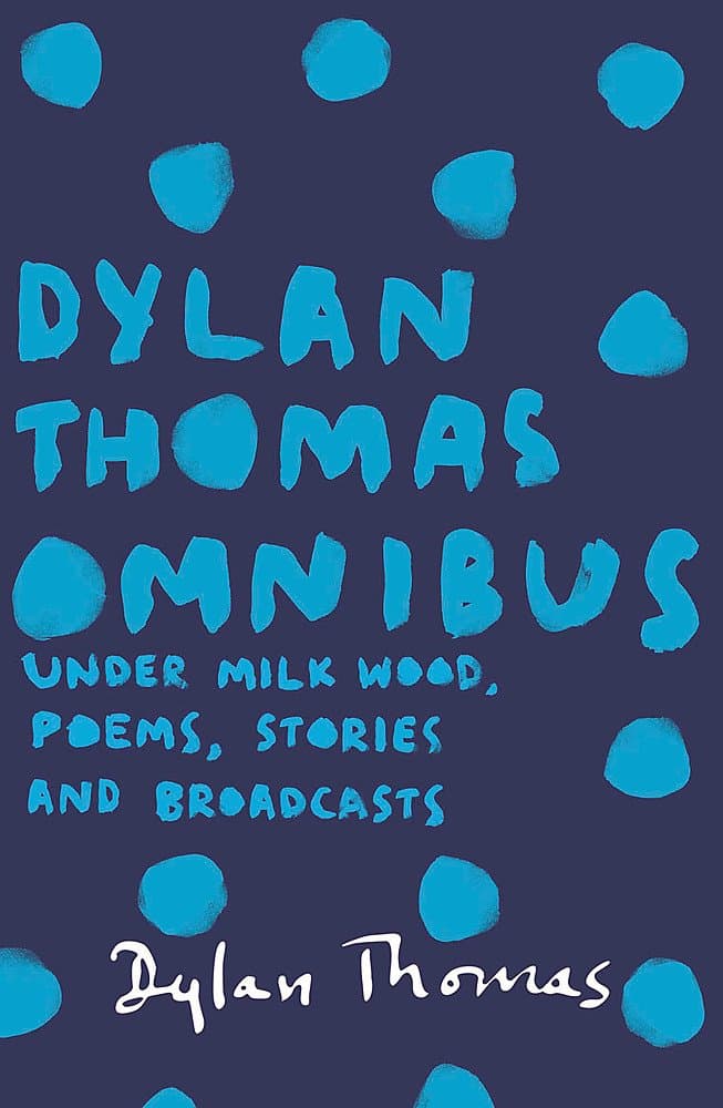 Dylan Thomas Omnibus