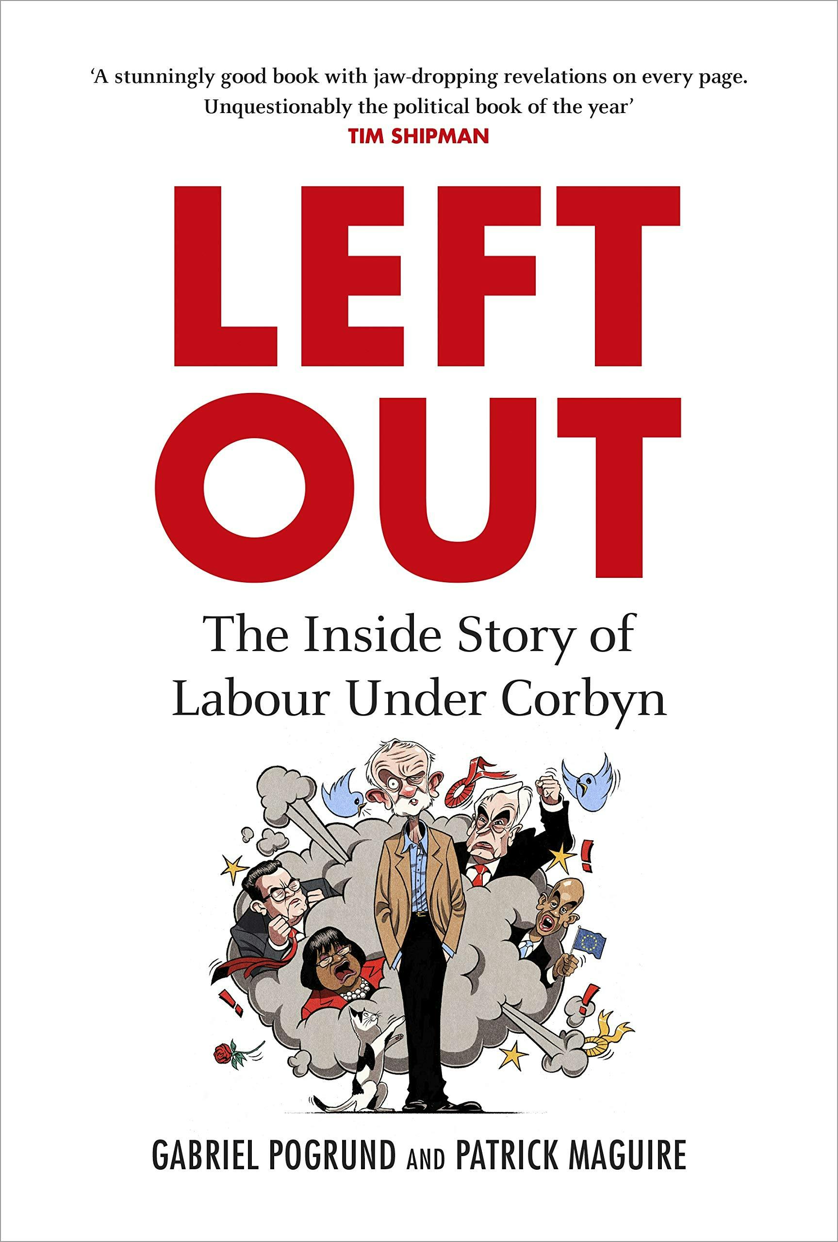 Left Out: The Inside Story of Labour Under Corbyn