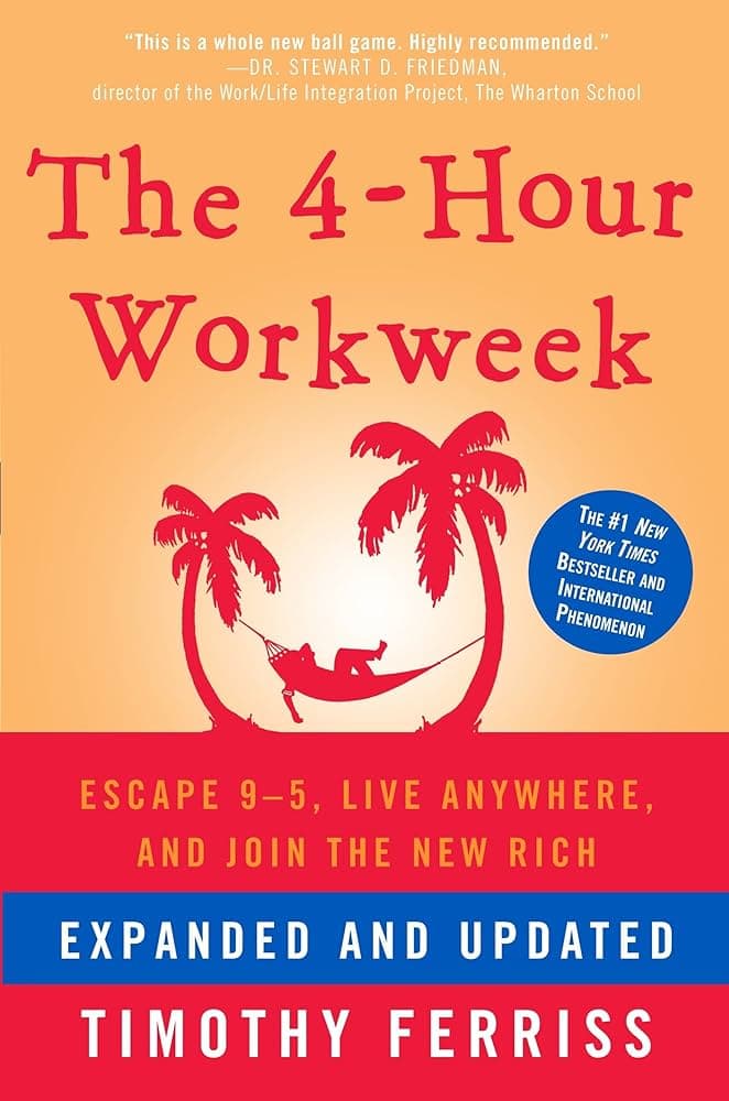 The 4-Hour Workweek